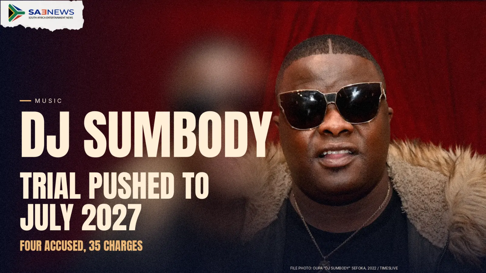 DJ Sumbody murder trial pushed to July 2027 as co-accused face the Cat Matlala case first